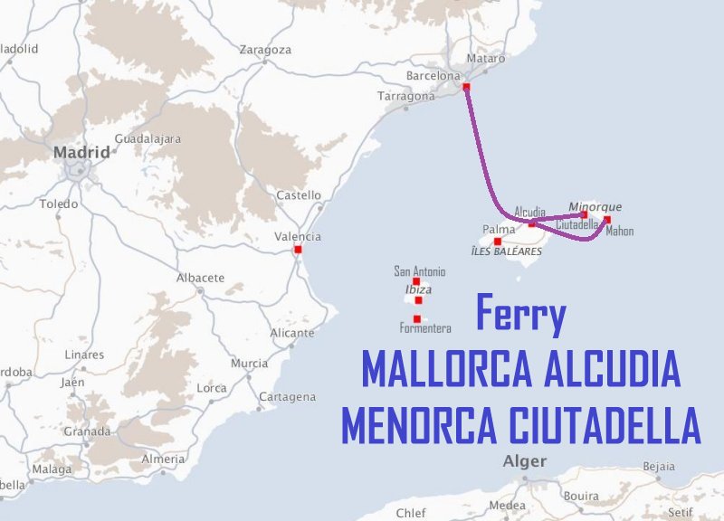 Ferry MALLORCA ALCUDIA - MENORCA CIUTADELLA